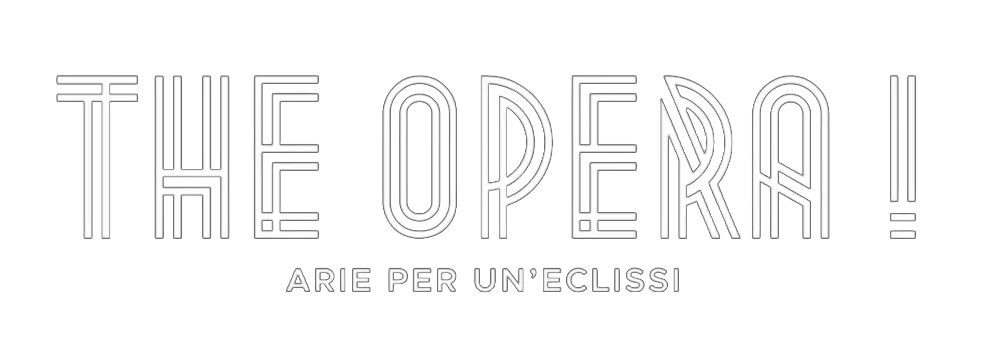 The Opera! - Arie per un'eclissi